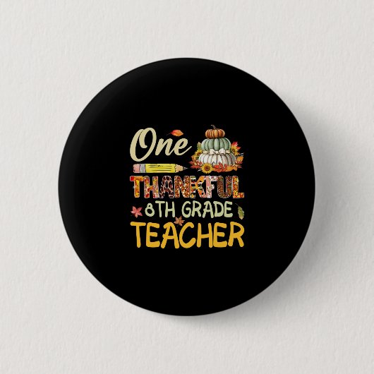 Dankenswerter Lehrer Pumpkin Fall Thanksgivi Button (Vorderseite)
