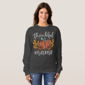 Dankenswerter Mama Fall für Mama Erntedank Sweatshirt (Vorne ganz)