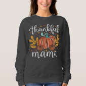 Dankenswerter Mama Fall für Mama Erntedank Sweatshirt (Vorderseite)
