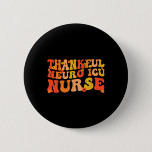 Dankenswerter Neuro ICU Nurse Erntedank Neuro ICU Button
