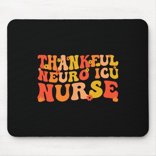 Dankenswerter Neuro ICU Nurse Erntedank Neuro ICU Mousepad (Vorne)