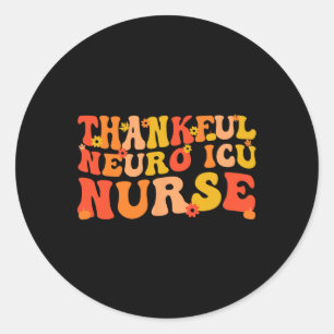 Dankenswerter Neuro ICU Nurse Erntedank Neuro ICU Runder Aufkleber