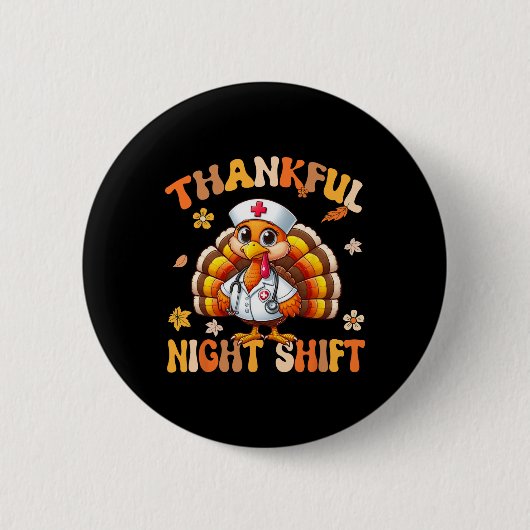 Dankenswerter Night Shift Nurse Groovy Erntedank T Button (Vorderseite)