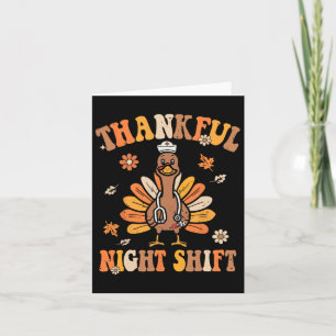 Dankenswerter Night Shift Nurse Groovy Erntedank T Karte