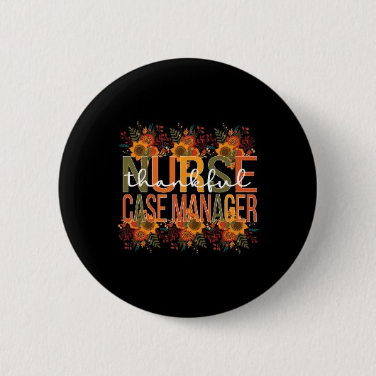 Dankenswerter Nurse Case Manager Erntedank Mana Button (Vorderseite)