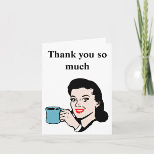 Dankeschön an die Vintage-Frau mit Kaffeetasse Karte