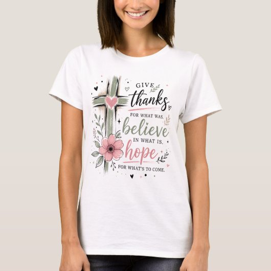 Dankeschön-Glaube-Hoffnung T-Shirt (Vorderseite)
