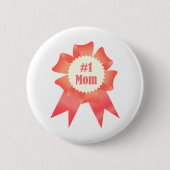Dankeschön Nummer Eins Mama Gewinner Preisband Button (Vorderseite)