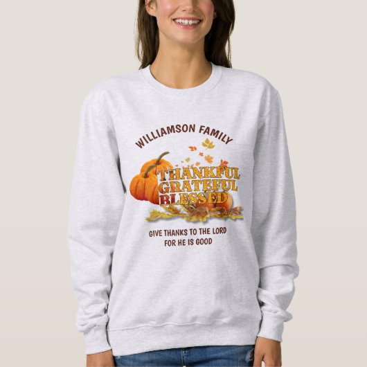 DANKFUL GRATEFUL BLAESSED Christlicher Erntedank Sweatshirt (Vorderseite)