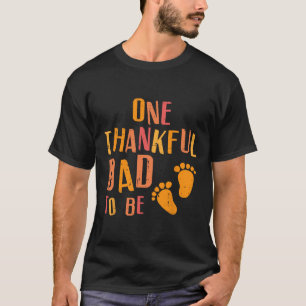 Danksgiving Dankbarer Vater Zu Sein Schwangerschaf T-Shirt