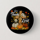 Dankt dem Herrn Herbst Herbst Saison Button (Vorderseite)