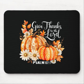 Dankt dem Herrn Psalm 107_1 Kürbisgeschenk Mousepad