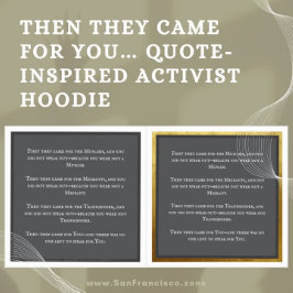 Dann kamen sie für dich... Zitat inspiriert Aktivi Hoodie