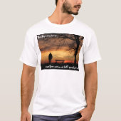 Dann kamen sie für mich... und es gab niemanden... T-Shirt (Vorderseite)