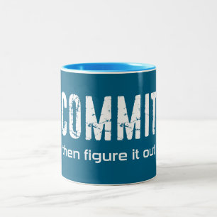 Dann leg dich fest und finde es heraus zweifarbige tasse