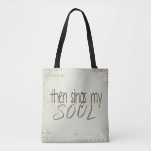 "dann singt mein Soul" Inspiration Tasche