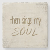 "Dann singt mein Soul" Text auf Notenschrift Steinuntersetzer (Vorderseite)
