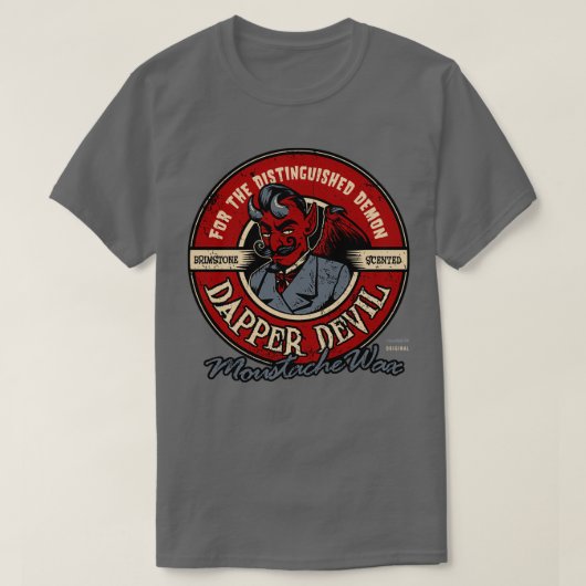 Dapper Devil Mustache Wax T-Shirt (Design vorne)