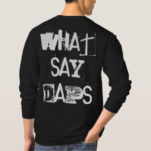 "Daps sagt; was sagt Daps?" DNF-T - Shirt