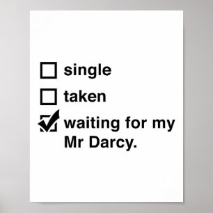 Darcy Single Taken Gewartet für Darcy Jane Auste Poster