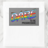 DARE für einen progressiven T - Shirt Rechteckiger Aufkleber (Tasche)