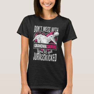Dare it nicht Grandmasaurus Funny Oma Geschenk 1 T-Shirt