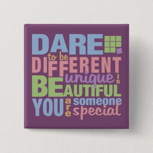 Dare to be Different button (Vorderseite)