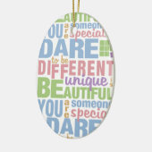 Dare to be different custom ornament (Links)