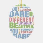 Dare to be different custom ornament (Hinten)