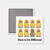 Dare to be Different Magnet (Vorderseite/Rückseite)