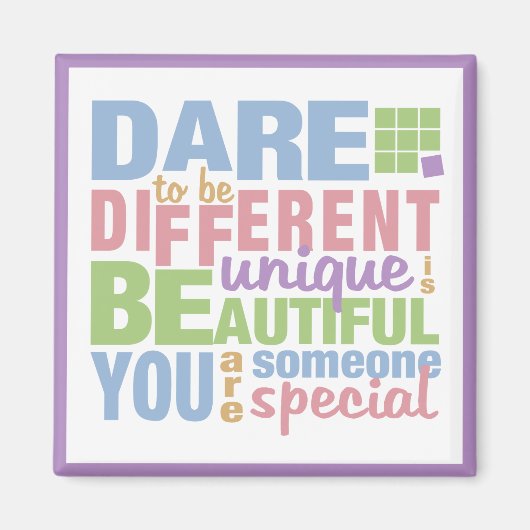 Dare to be Different Magnet (Vorne)