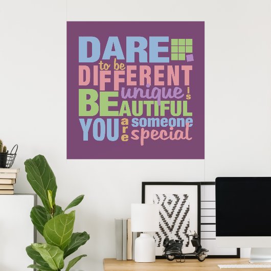 Dare to be Different Poster (Heimbüro)