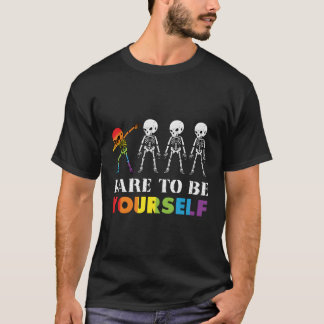 Dare to be you selbst Halloween Rainbow Skelett T-Shirt