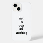 Dare to create iPhone case (Rückseite)