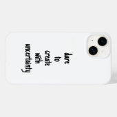 Dare to create iPhone case (Rückseite (Horizontal))