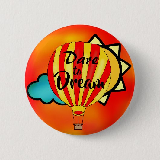 Dare to Dream Balloon Sky Freedom Button (Vorderseite)