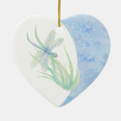 Dare to Dream Motivierend Dated Liebe Dragonfliege Keramik Ornament (Hinten)