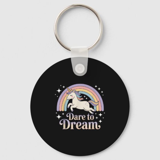 Dare to Dream Unicorn Rainbow Motivation Schlüsselanhänger (Vorderseite)