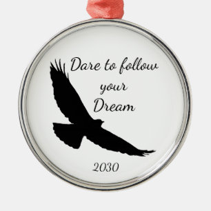 Dare to follow your Dream Hawk Silhouette Ornament Aus Metall