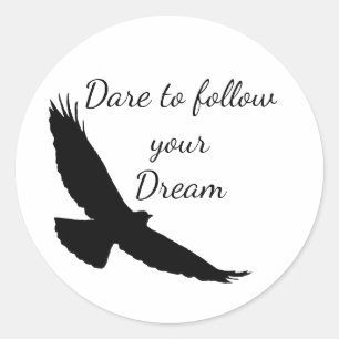 Dare to follow your Dream Hawk Silhouette Runder Aufkleber