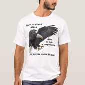 Dare to Stand Alone, American Bald Eagle Edition T-Shirt (Vorderseite)
