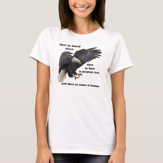 Dare to Stand Alone, American Bald Eagle Edition T-Shirt (Vorderseite)