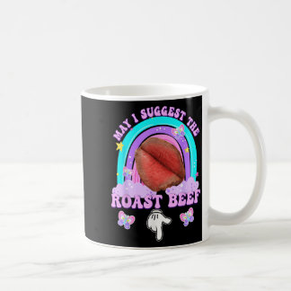 Darf ich den Roastbeef vorschlagen, der peinlichen Kaffeetasse