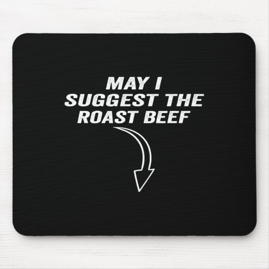 Darf ich Ihnen das Roastbeef Funny Meme vorschlage Mousepad (Vorne)