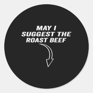 Darf ich Ihnen das Roastbeef Funny Meme vorschlage Runder Aufkleber