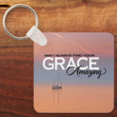 Darf ich immer Ihre Gnade Phantastisch Christlich Schlüsselanhänger (Vorderseite)