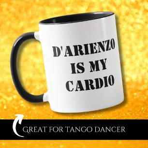 D'Arienzo ist mein Cardio lustiger Tanguero Tango  Tasse
