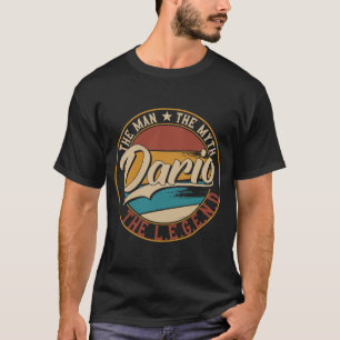 Dario Der Mann der Mythos der Legende T-Shirt