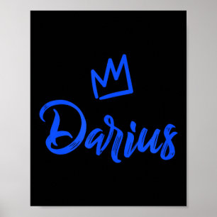 Darius Der König _ Blauer Kronenname Für Männer Ge Poster