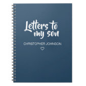 Dark Blue Letters to My Son Journal Notizblock (Vorderseite)